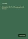 J. P. Lane: Manual of the First Congregational Church, Buch