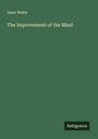 Isaac Watts: The Improvement of the Mind, Buch