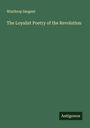 Winthrop Sargent: The Loyalist Poetry of the Revolution, Buch