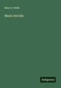 Mary G. Wells: Marie Derville, Buch
