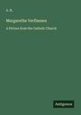 A. H.: Margarethe Verflassen, Buch