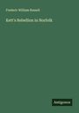 Frederic William Russell: Kett's Rebellion in Norfolk, Buch
