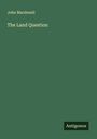 John Macdonell: The Land Question, Buch
