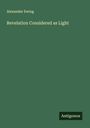 Alexander Ewing: Revelation Considered as Light, Buch