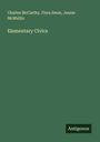 Charles McCarthy: Elementary Civics, Buch