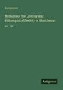 Anonymous: Memoirs of the Literary and Philosophical Society of Manchester, Buch