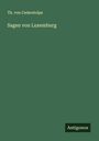 Th. von Cederstolpe: Sagen von Luxemburg, Buch