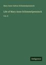 Mary Anne Galton Schimmelpenninck: Life of Mary Anne Schimmelpenninck, Buch