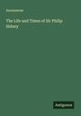 Anonymous: The Life and Times of Sir Philip Sidney, Buch