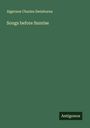 Algernon Charles Swinburne: Songs before Sunrise, Buch