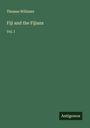 Thomas Williams: Fiji and the Fijians, Buch