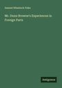 Samuel Wheelock Fiske: Mr. Dunn Browne's Experiences in Foreign Parts, Buch