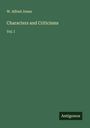 W. Alfred Jones: Characters and Criticisms, Buch