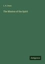 L. R. Dunn: The Mission of the Spirit, Buch