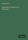 Edward Smith: Handbook for Inspectors of Nuisances, Buch