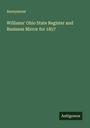 Anonymous: Williams' Ohio State Register and Business Mirror for 1857, Buch
