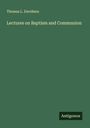 Thomas L. Davidson: Lectures on Baptism and Communion, Buch