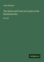 John Harland: The House and Farm Accounts of the Shuttleworths, Buch