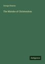 George Stearns: The Mistake of Christendom, Buch