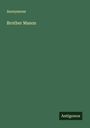 Anonymous: Brother Mason, Buch