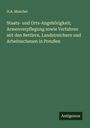 H. A. Mascher: Staats- und Orts-Angehörigkeit; Armenverpflegung sowie Verfahren mit den Bettlern, Landstreichern und Arbeitsscheuen in Preußen, Buch