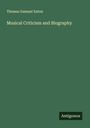 Thomas Damant Eaton: Musical Criticism and Biography, Buch
