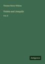 Thomas Henry Wilkins: Violets and Jonquils, Buch