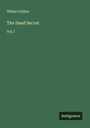 Wilkie Collins: The Dead Secret, Buch