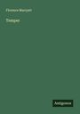 Florence Marryatt: Temper, Buch