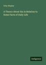 Orby Shipley: A Theory About Sin in Relation to Some Facts of Daily Life, Buch
