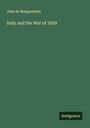 Julie De Marguerittes: Italy and the War of 1859, Buch