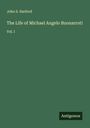 John S. Harford: The Life of Michael Angelo Buonarroti, Buch