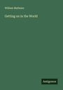 William Mathews: Getting on in the World, Buch