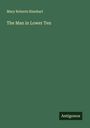 Mary Roberts Rinehart: The Man in Lower Ten, Buch
