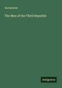 Anonymous: The Men of the Third Republic, Buch