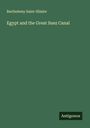 Barthelemy Saint-Hilaire: Egypt and the Great Suez Canal, Buch