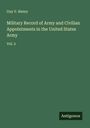 Guy V. Henry: Military Record of Army and Civilian Appointments in the United States Army, Buch