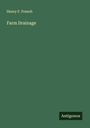 Henry F. French: Farm Drainage, Buch