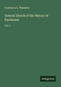 Constance E. Plumptre: General Sketch of the History of Pantheism, Buch
