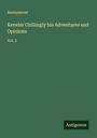 Anonymous: Kenelm Chillingly his Adventures and Opinions, Buch