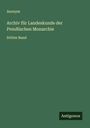 Anonym: Archiv für Landeskunde der Preußischen Monarchie, Buch