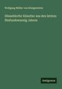 Wolfgang Müller von Königswinter: Düsseldorfer Künstler aus den letzten fünfundzwanzig Jahren, Buch