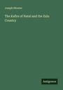 Joseph Shooter: The Kafirs of Natal and the Zulu Country, Buch