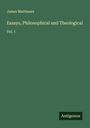 James Martineau: Essays, Philosophical and Theological, Buch