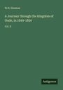 W. H. Sleeman: A Journey through the Kingdom of Oude, in 1849-1850, Buch
