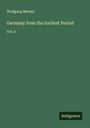 Wolfgang Menzel: Germany from the Earliest Period, Buch
