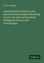 W. Th. Frühwald: Alphabetisches Handbuch zu der österreichischen Strafprozeßordnung vom 29. Juli 1853 und den darauf bezüglichen Gesetzen und Verordnungen, Buch