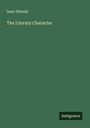 Isaac Disraeli: The Literary Character, Buch