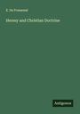 E. de Pressensé: Heresy and Christian Doctrine, Buch