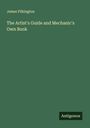 James Pilkington: The Artist's Guide and Mechanic's Own Book, Buch